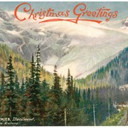 Cover image of Christmas Greetings, Canadian Rockies, Illecillewaet Glacier from the Railway