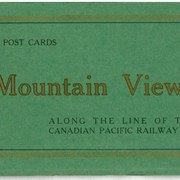 Cover image of 12 Post Cards Mountain Views Along the line of the Canadian Pacific Railway Co.